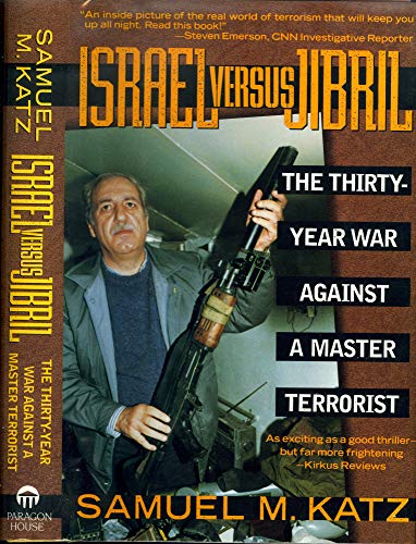 cover image Israel Versus Jibril: The Thirty-Year War Against a Master Terrorist
