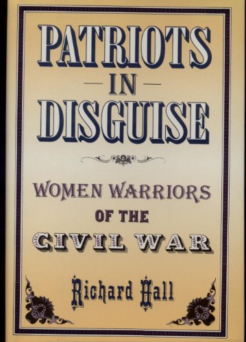 cover image Patriots in Disguise: Women Warriors of the Civil War