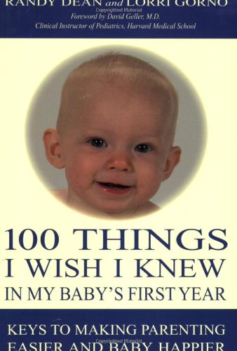 cover image 100 Things I Wish I Knew in My Baby's First Year