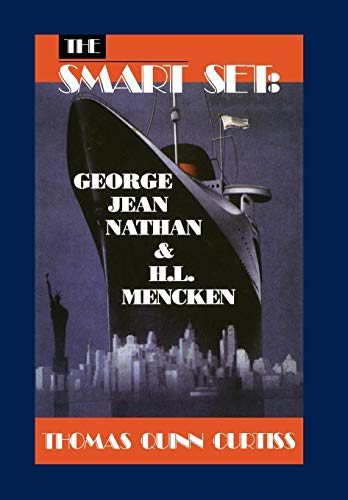 cover image The Smart Set: George Jean Nathan and H. L. Mencken: Cloth Book