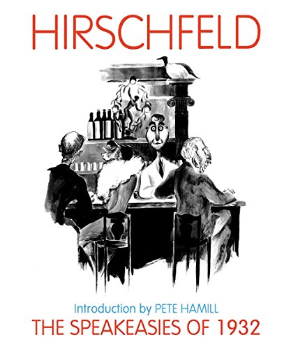 cover image The Speakeasies of 1932: Over 400 Drawings, Paintings and Photos