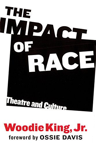 cover image THE IMPACT OF RACE: Theater and Culture
