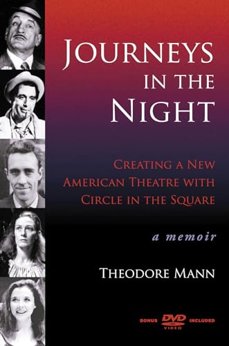 cover image Journeys in the Night: Creating a New American Theatre with Circle in the Square