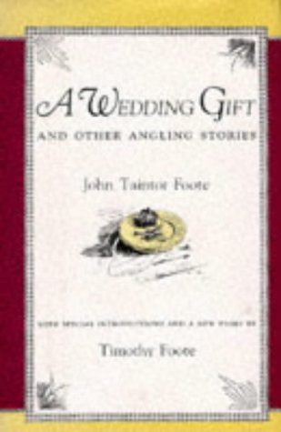 cover image A Wedding Gift: And Other Angling Stories