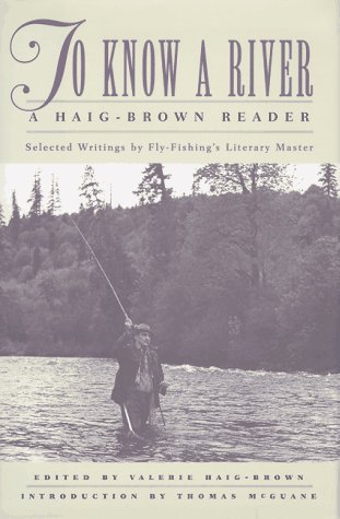 cover image To Know a River: A Haig-Brown Reader