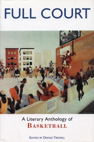 cover image Full Court: Stories & Poems for Hoop Fans