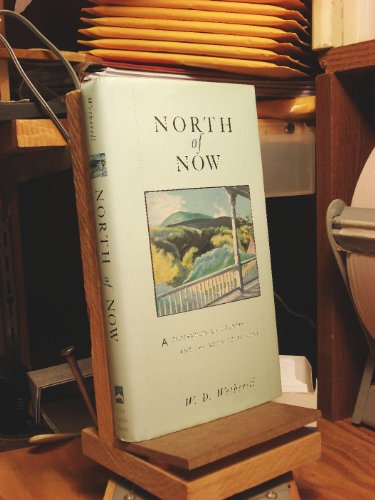 cover image North of Now: A Celebration of Country and the Soon to Be Gone