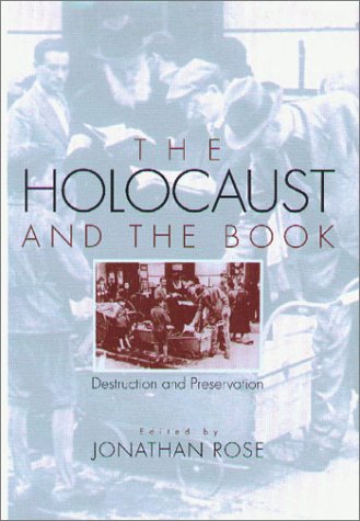 cover image The Holocaust and the Book: Destruction and Preservation