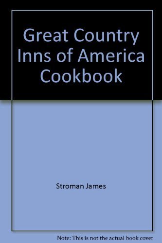 cover image Great Country Inns of America Cookbook