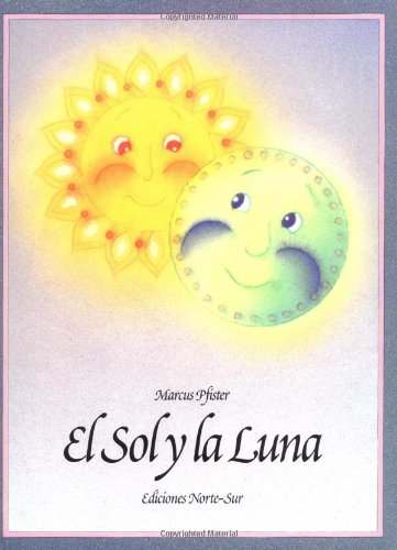 cover image Sol y La Luna Sun and Moon