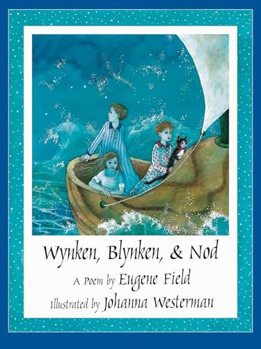 cover image Wynken, Blynken, & Nod