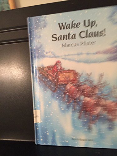 cover image Wake Up Santa Claus!