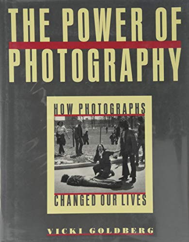 cover image The Power of Photography: How Photographs Changed Our Lives