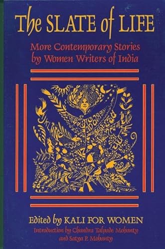 cover image The Slate of Life: More Contemporary Stories by Women Writers of India