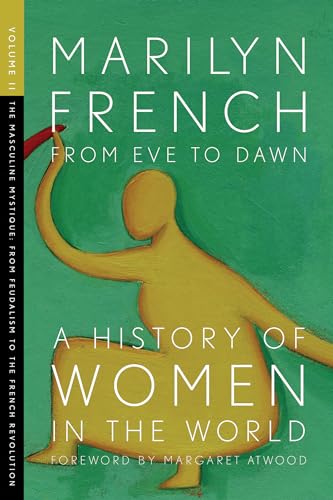 cover image From Eve to Dawn: A History of Women in the World, Volume 2: The Masculine Mystique