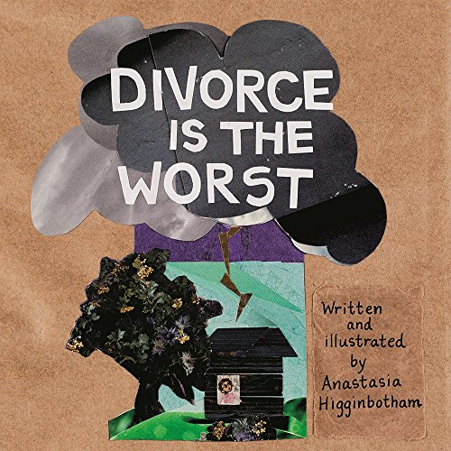 cover image Divorce Is the Worst