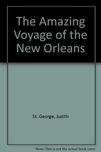 The Amazing Voyage of the New Orleans