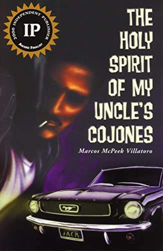 cover image The Holy Spirit of My Uncle's: Cojones