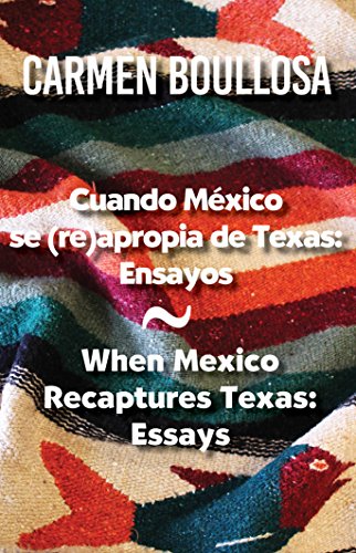 cover image When Mexico Recaptures Texas: Essays