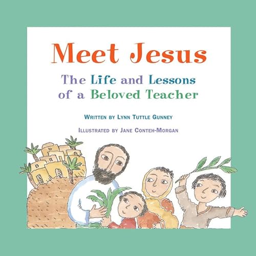 cover image Meet Jesus: The Life and Lessons of a Beloved Teacher