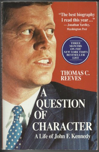 cover image A Question of Character: A Life of John F. Kennedy