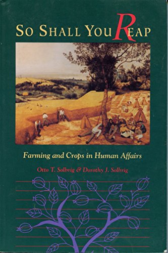 cover image So Shall You Reap: Farming and Crops in Human Affairs