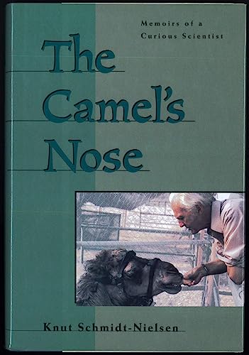 cover image The Camel's Nose: Memoirs of a Curious Scientist