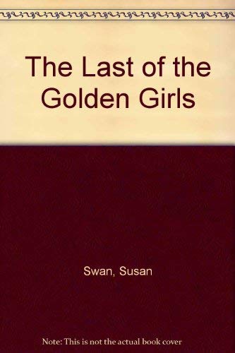 cover image The Last of the Golden Girls