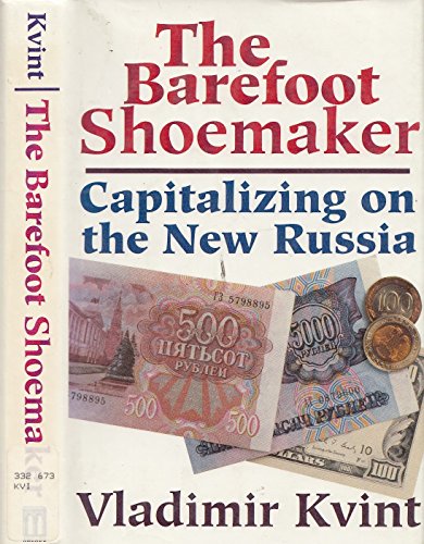 cover image The Barefoot Shoemaker: Capitalizing on the New