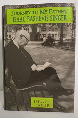 cover image Journey to My Father, Isaac Bashevis Singer