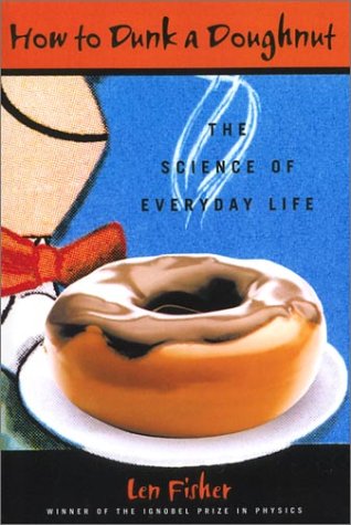 cover image HOW TO DUNK A DOUGHNUT: The Science of Everyday Life