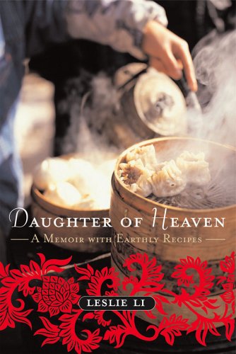 cover image DAUGHTER OF HEAVEN: A Memoir with Earthly Recipes