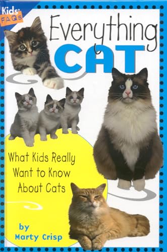 cover image Everything Cat: What Kids Really Want to Know about Cats