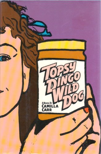 cover image Topsy Dingo Wild Dog
