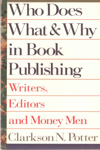 cover image Who Does What and Why in Book Publishing