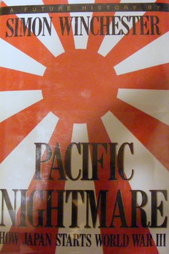 cover image Pacific Nightmare: How Japan Starts World War III, a Future History