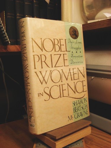 cover image Nobel Prize Women in Science: Their Lives, Struggles, and Momentous Discoveries