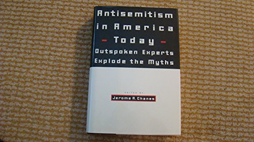 cover image Antisemitism in America Today: Outspoken Experts Explode the Myths