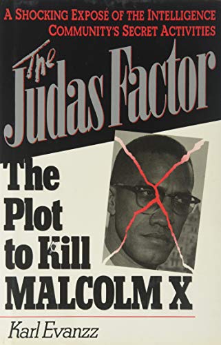 cover image The Judas Factor: The Plot to Kill Malcolm X
