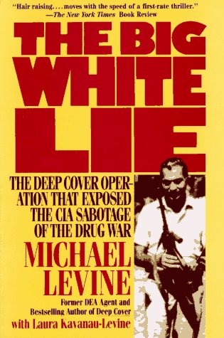 cover image Big White Lie: The Inside Story of the Deep Cover Sting Operation That Blows the Lid Off The...