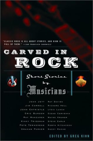 cover image CARVED IN ROCK: Short Stories by Musicians