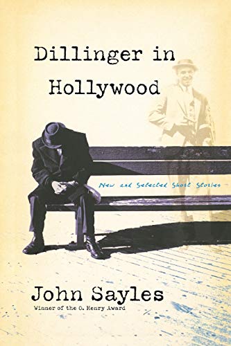 cover image DILLINGER IN HOLLYWOOD: New and Selected Short Stories