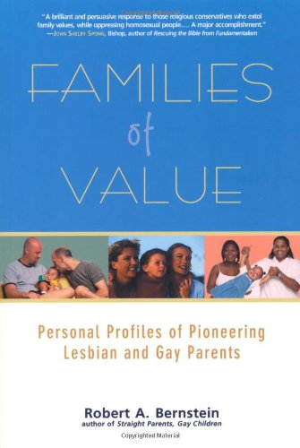 cover image Families of Value: Personal Profiles of Pioneering Lesbian and Gay Parents