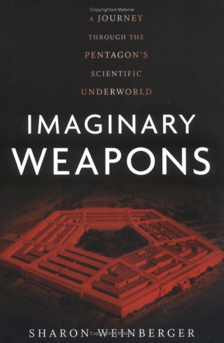 cover image Imaginary Weapons: A Journey Through the Pentagon's Scientific Underworld