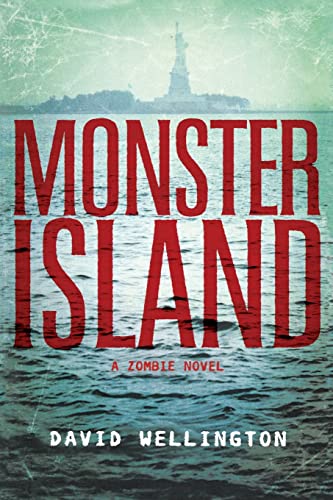 cover image Monster Island: A Zombie Novel