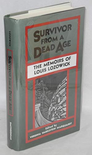 cover image Survivor from a Dead Age: The Memoirs of Louis Lozowick