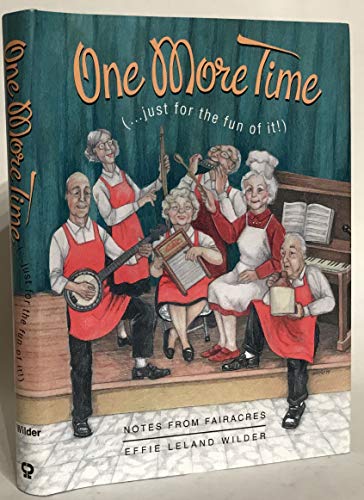 cover image One More Time: (...Just for the Fun of It!), Notes from Fairacres