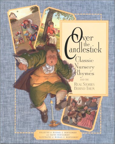 cover image Over the Candlestick: Classic Nursery Rhymes and the Burning Questions Behind Them