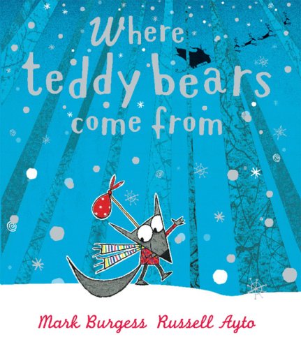 cover image Where Teddy Bears Come From
