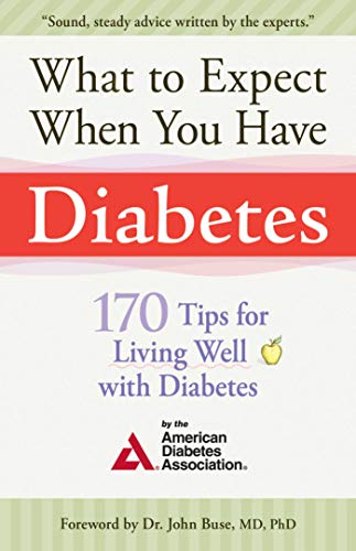 cover image What to Expect When You Have Diabetes: 170 Tips for Living Well with Diabetes